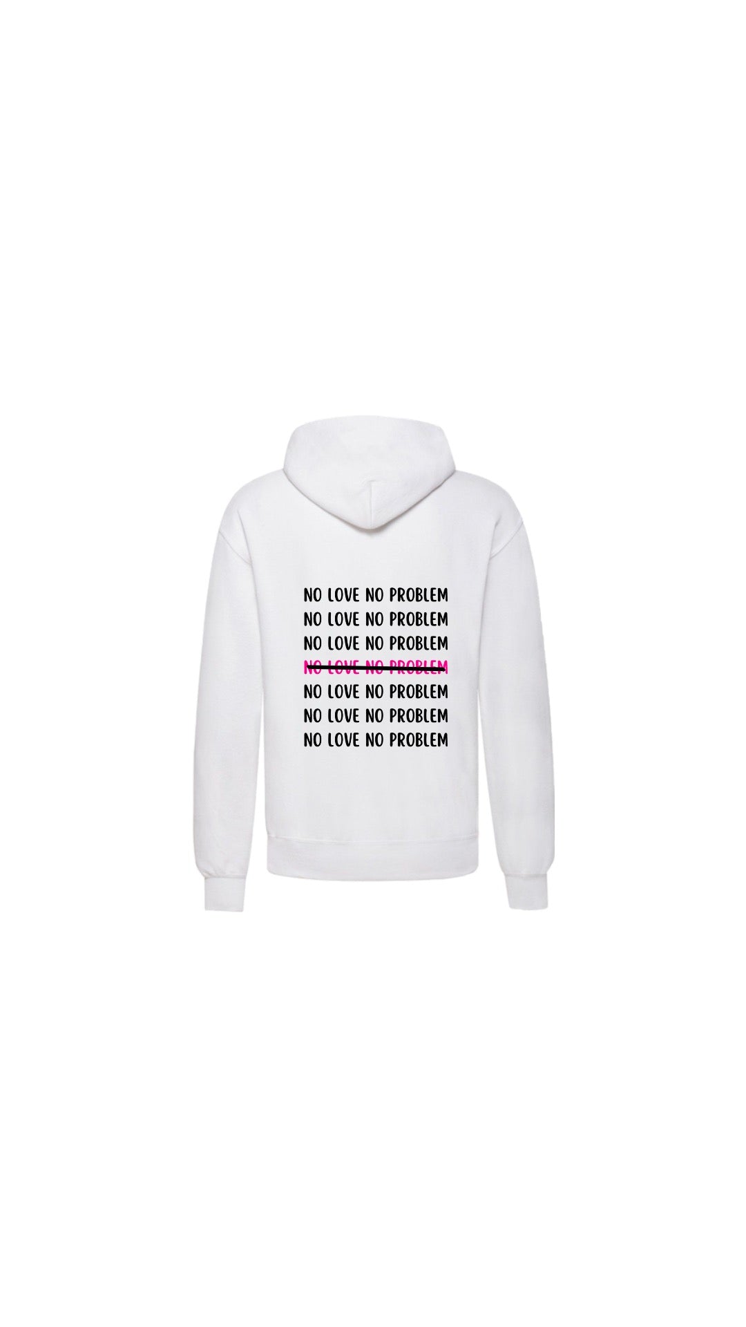 SWEAT " NO LOVE NO PROBLEM " BLANC