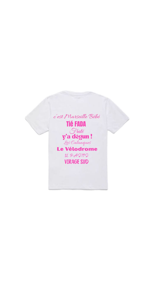 T-shirt " C'EST MARSEILLE BEBE " rose